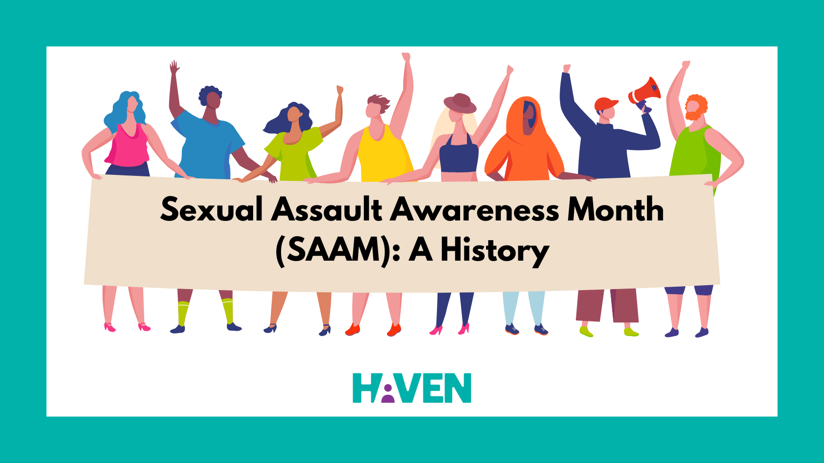 Sexual Assault Awareness Month (SAAM): A History