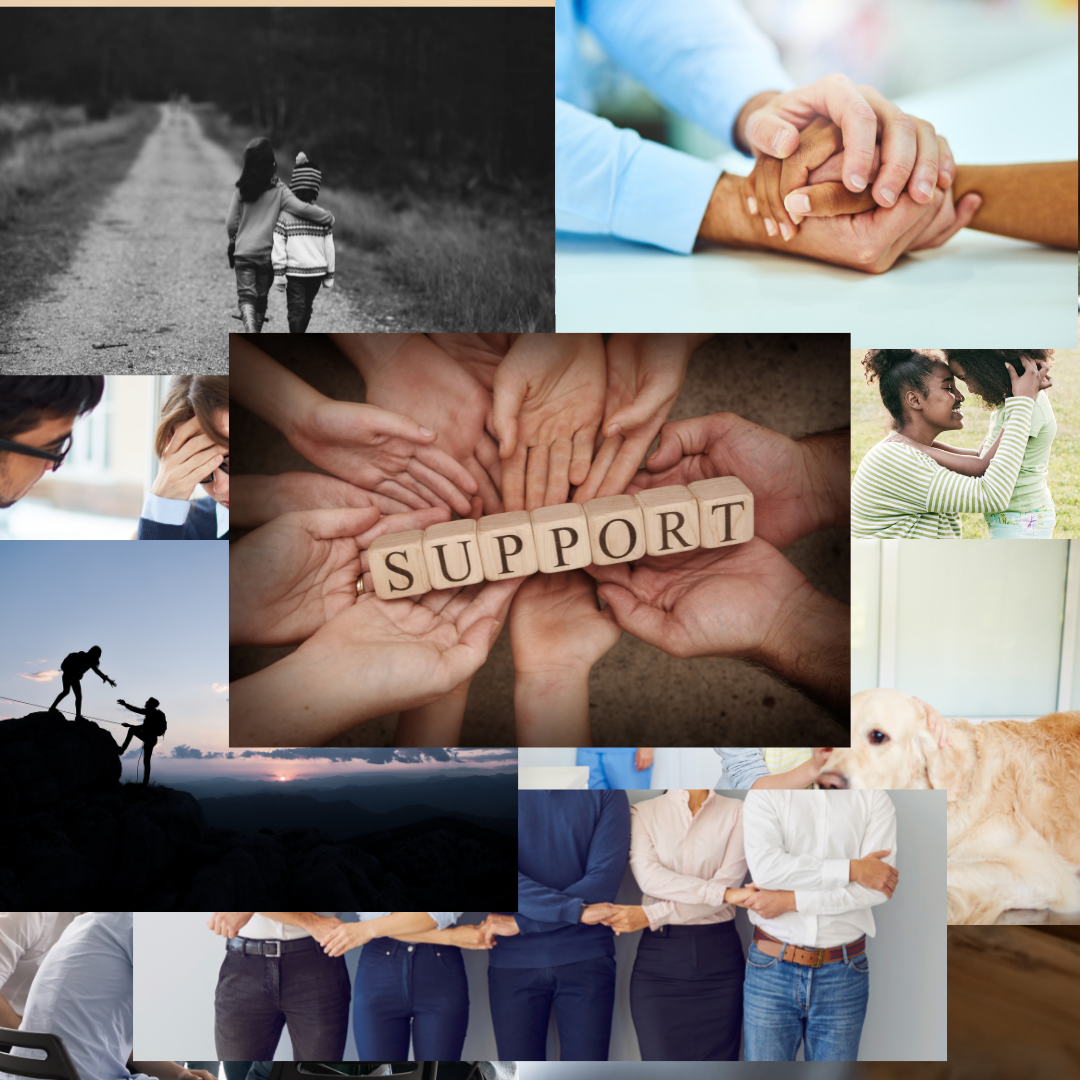 Image description: Hands holding the word "support" surrounded by images of people holding hands, hugging, and helping one another up.