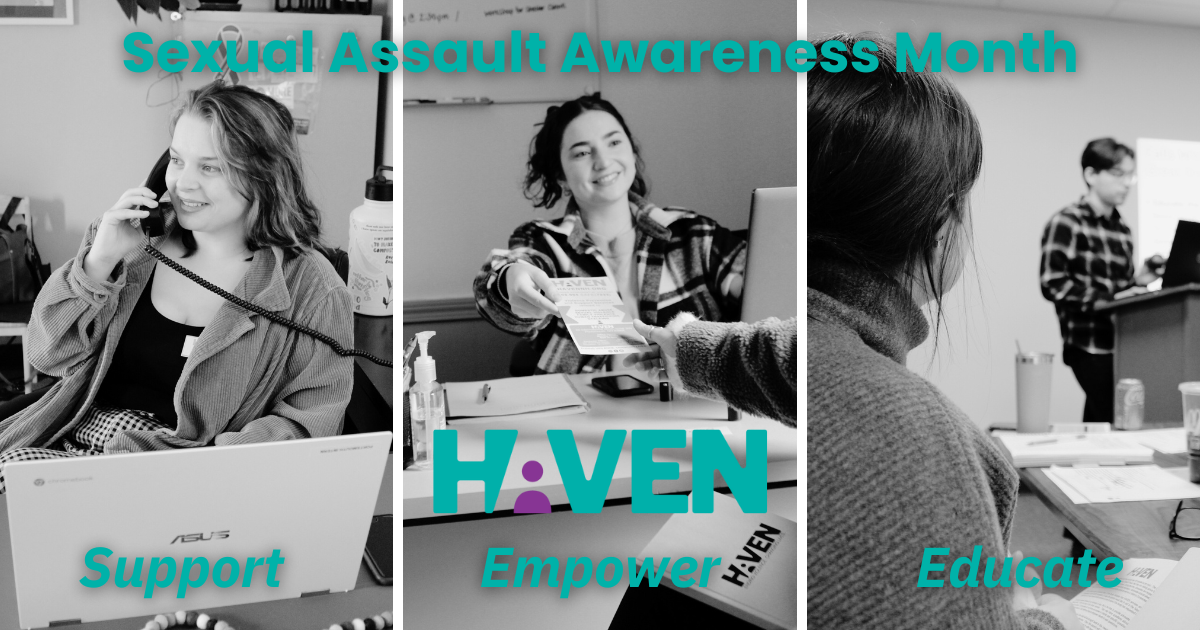 You are currently viewing Sexual Assault Awareness Month: How HAVEN Supports, Empowers & Educates